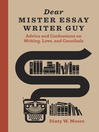 Cover image for Dear Mister Essay Writer Guy